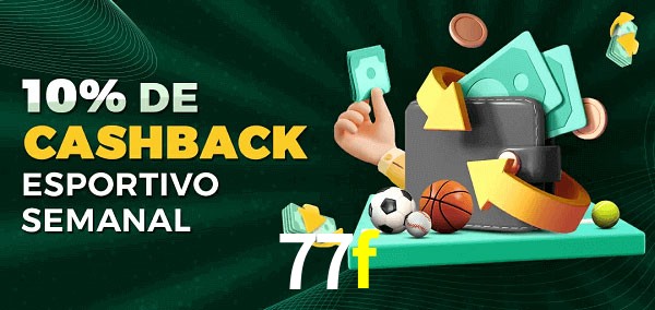 10% de bônus de cashback na 77f